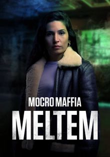 Марокканская мафия: Мельтем, 2021