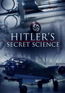 Тайная наука Гитлера, 2010
