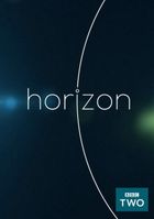 BBC: Horizon.   
