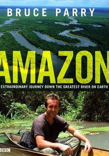 Амазонка с Брюсом Перри, 2008
