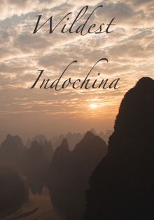 Неизведанный Индокитай, 2014