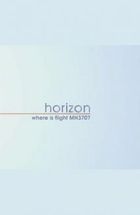 BBC. Horizon.    MH370?